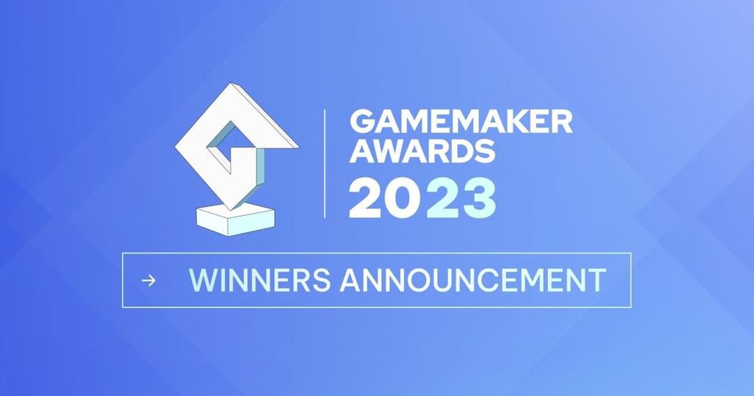 GameMaker Awards 2023: Winners Revealed