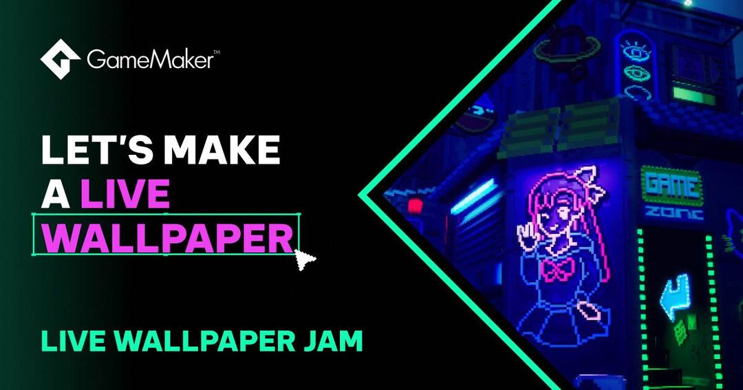 GameMaker Live Wallpaper Jam - Win Cash Prizes!