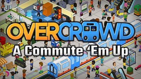 Overcrowd: A commute 'em up